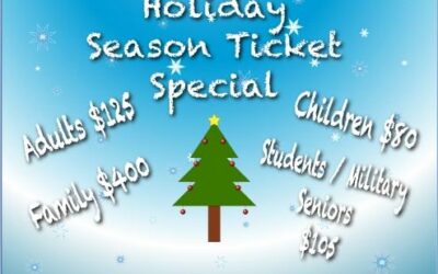 Holiday Season Ticket Special
