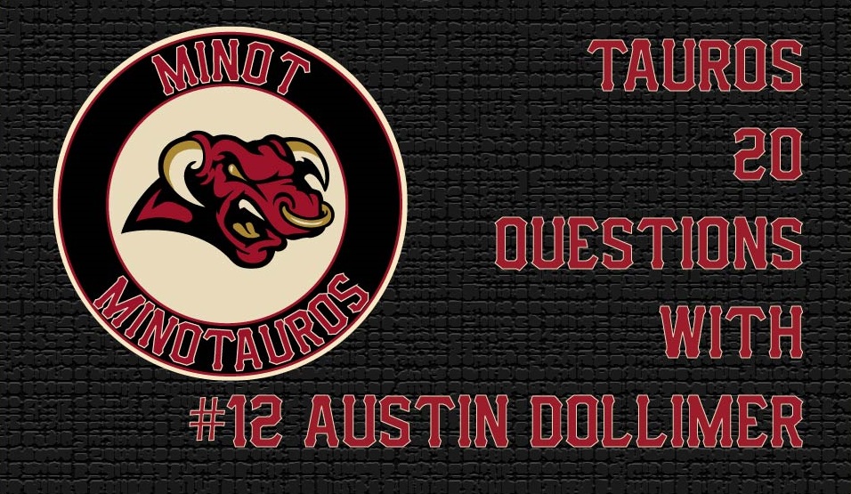 Tauros 20 Questions: Austin Dollimer