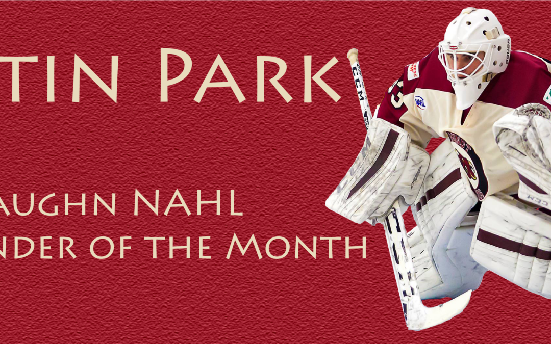 Park Named Vaughn NAHL Goaltender of the Month