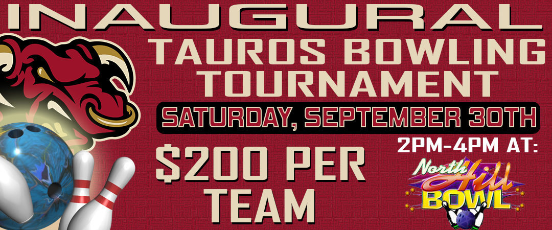 Tauros Inaugural Bowling Tournament